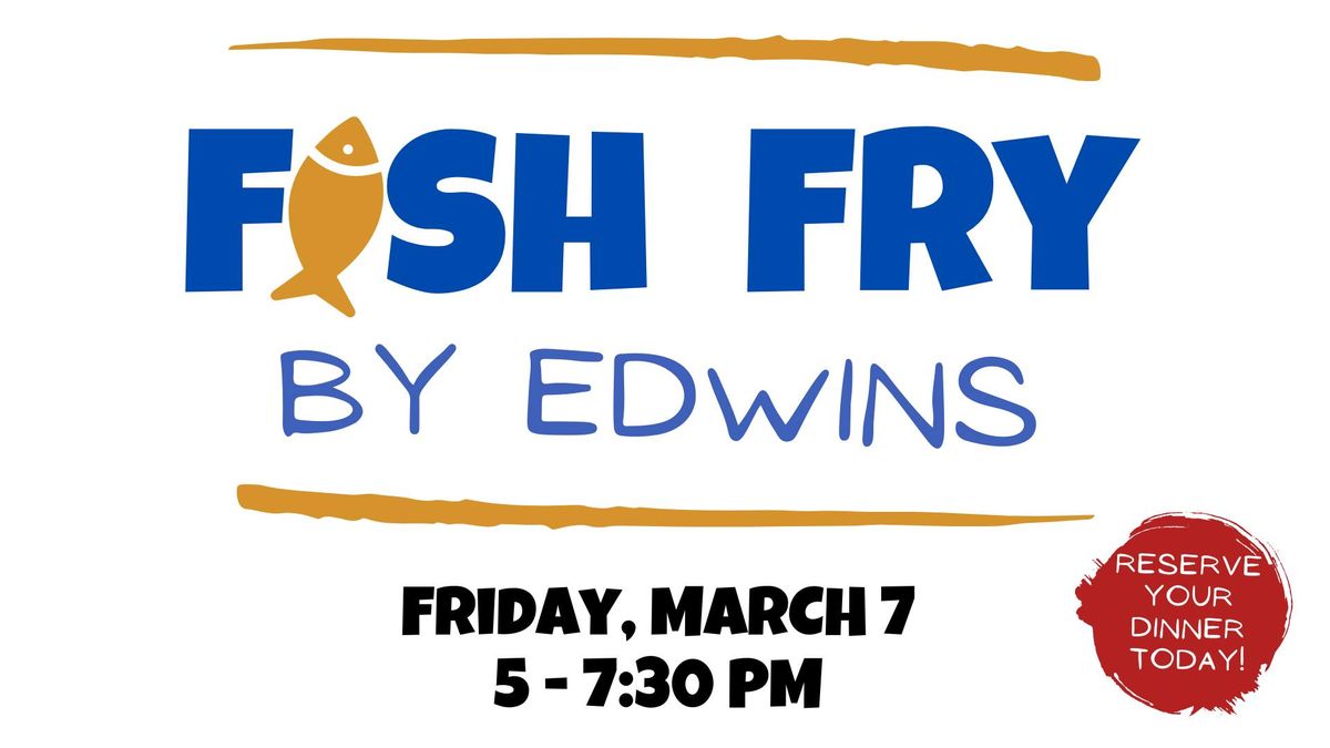 First Friday Lenten Fish Fry