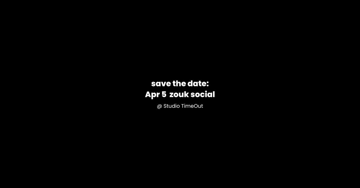 AmoZouk April Zouk Social