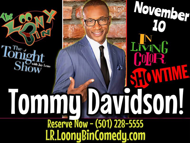 Tommy Davidson LIVE in Little Rock!