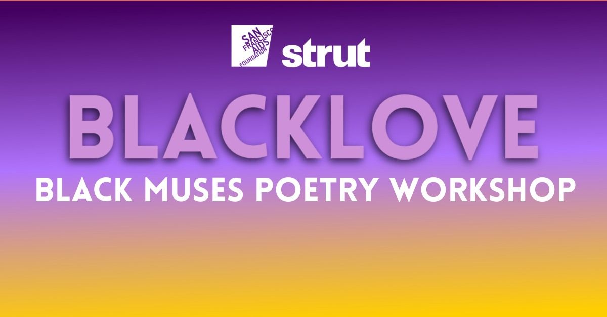 Black Love, Black Muses Poetry Workshop 