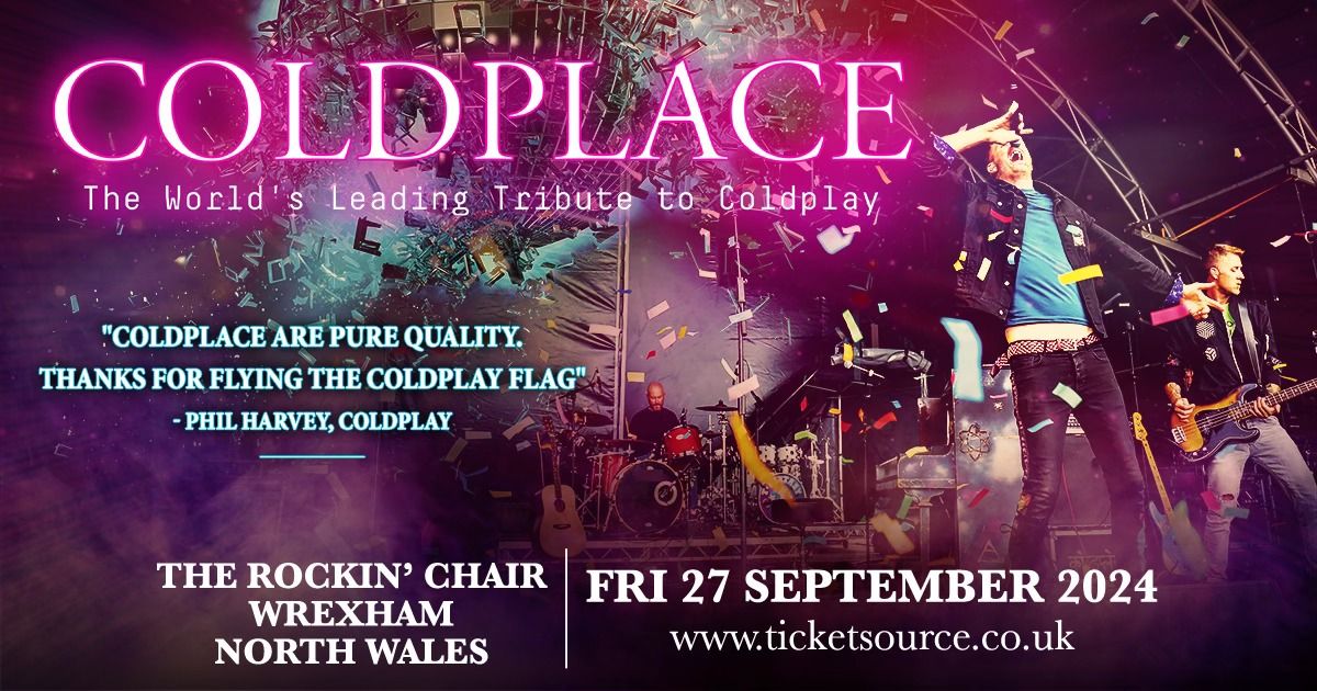 Wrexham - The Rockin' Chair - COLDPLACE