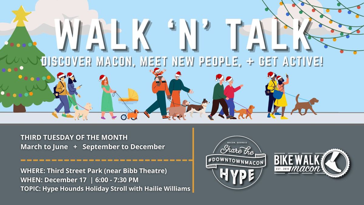 Walk 'n' Talk: Hype Hounds Holiday Stroll with Hailie Williams