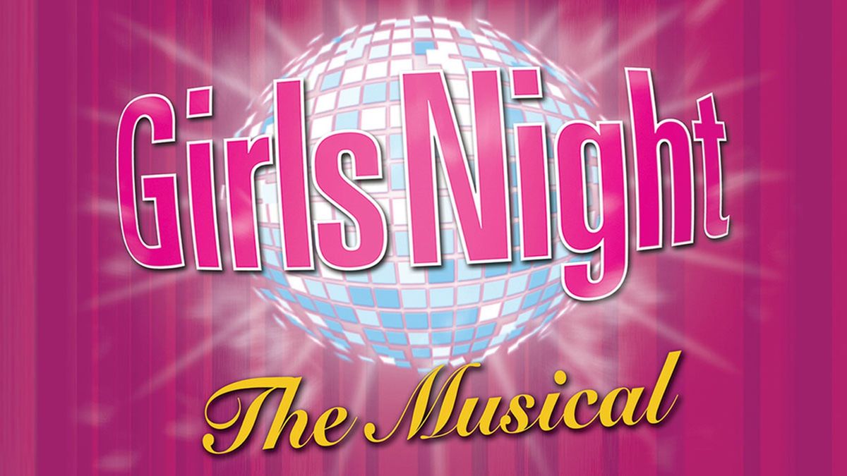 Girls Night: The Musical 9\/28, 7:30 PM @ The Stanley Theater