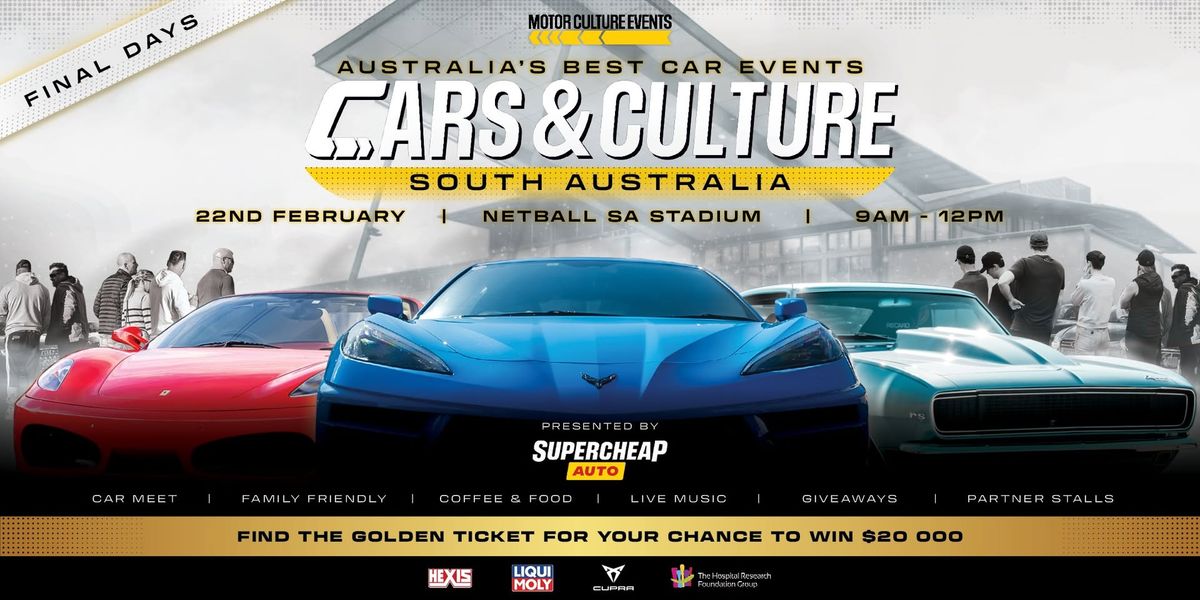 Cars & Culture Adelaide -22nd February - Netball SA Stadium