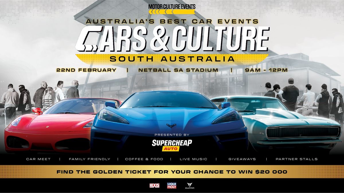 Cars & Culture Adelaide -22nd February - Netball SA Stadium