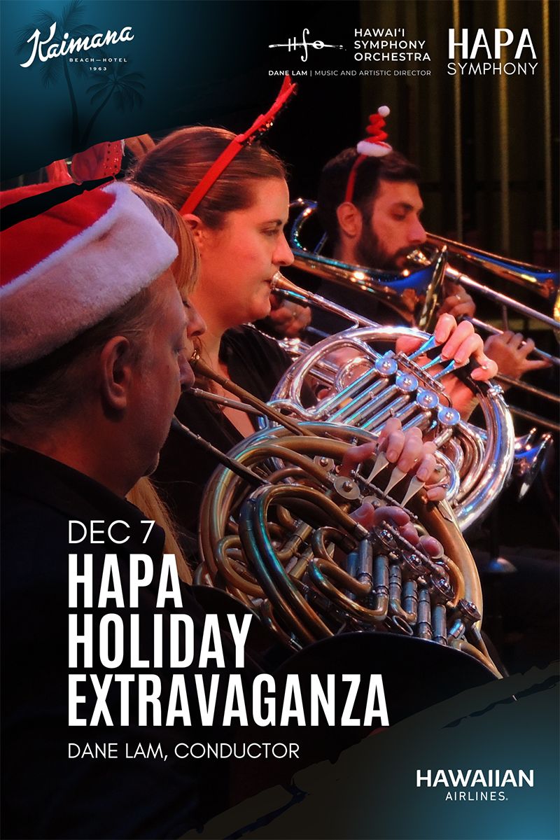 Hawaii Symphony Orchestra - Hapa Holiday Extravaganza at Neal S Blaisdell Concert Hall