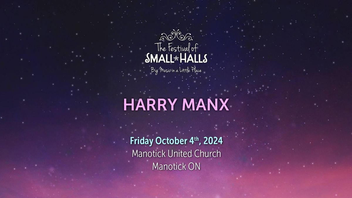  Harry Manx @ Manotick United Church, Manotick, ON