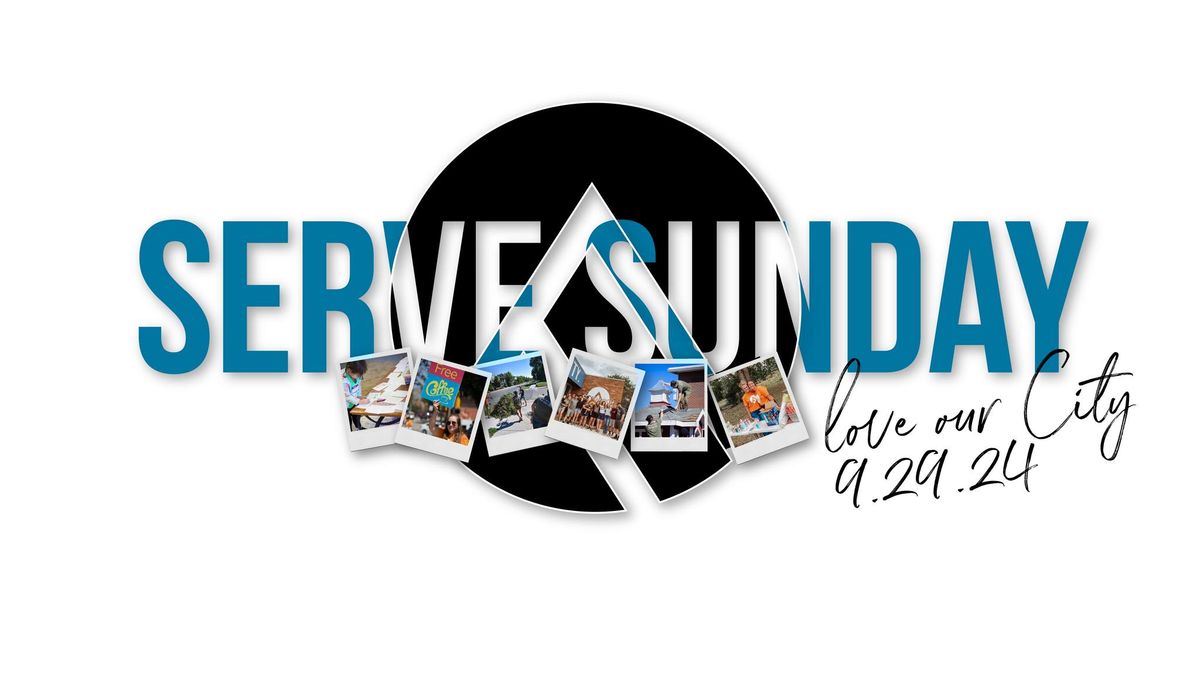 Serve Sunday