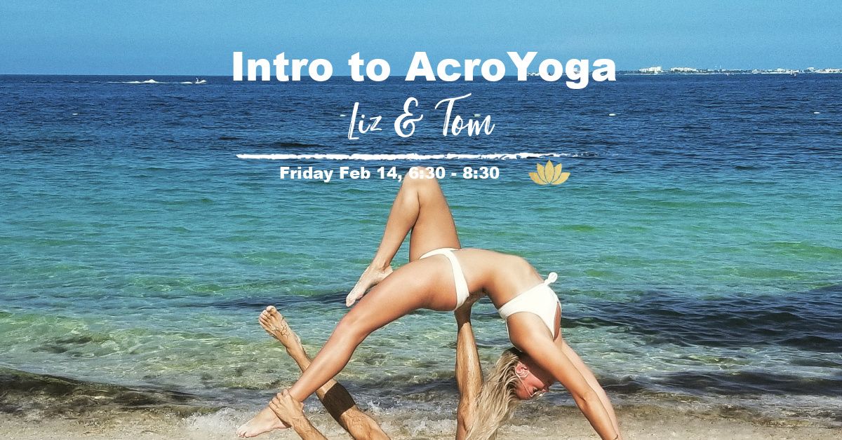 Intro to AcroYoga Clinic with Liz and Tom 