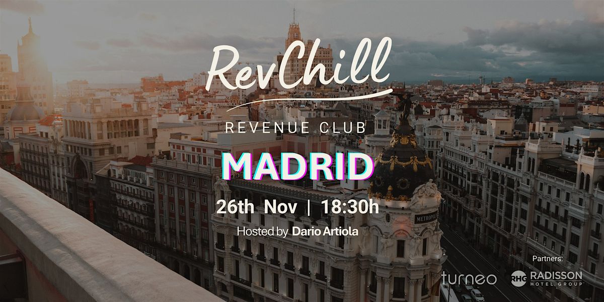 RevChill | Social Meet Madrid\u2013 Revenue, beers and meaningful connections