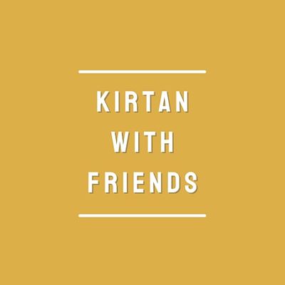 Kirtan with Friends