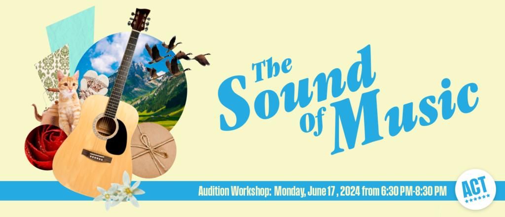Audition Workshop: The Sound of Music
