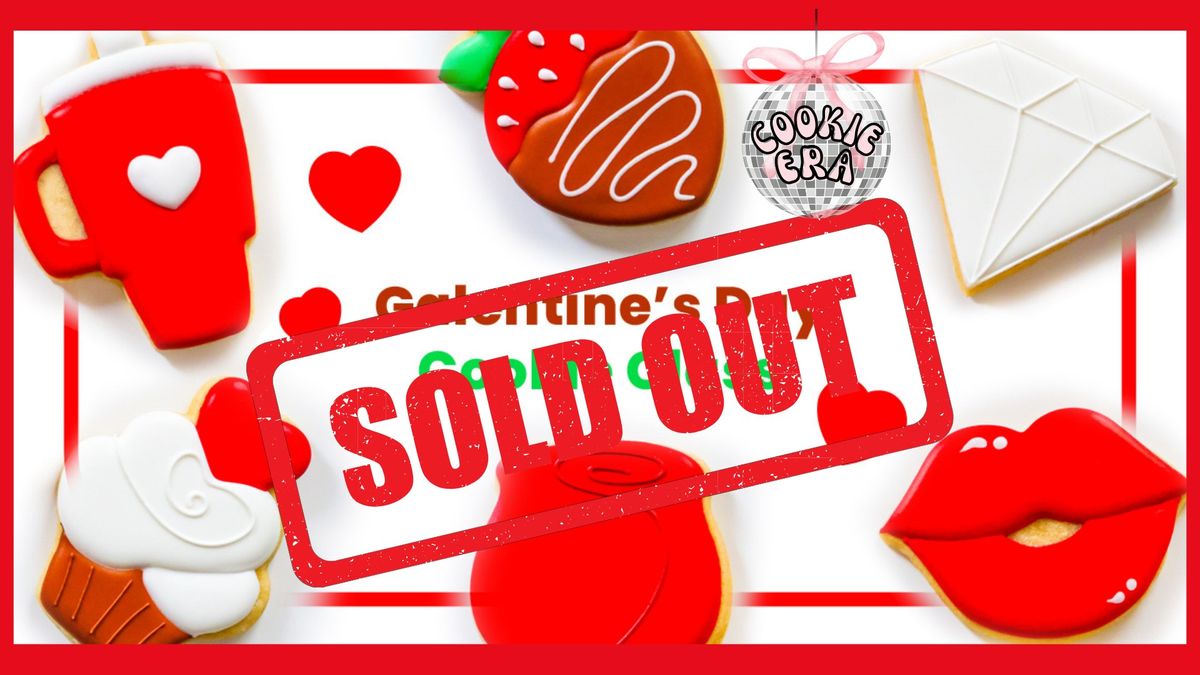 SOLD OUT Galentine's Day Cookie Decorating Class