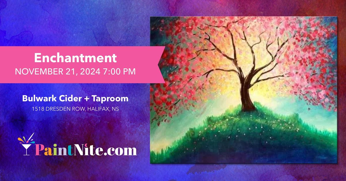 Paint Nite: Enchantment