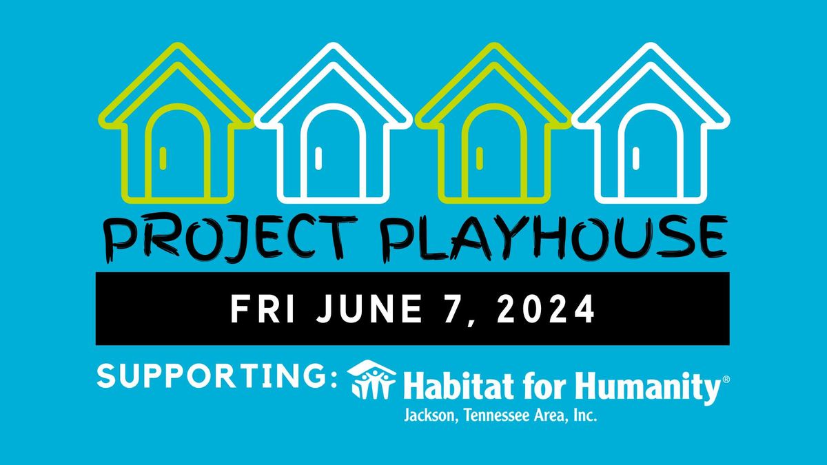 Project Playhouse