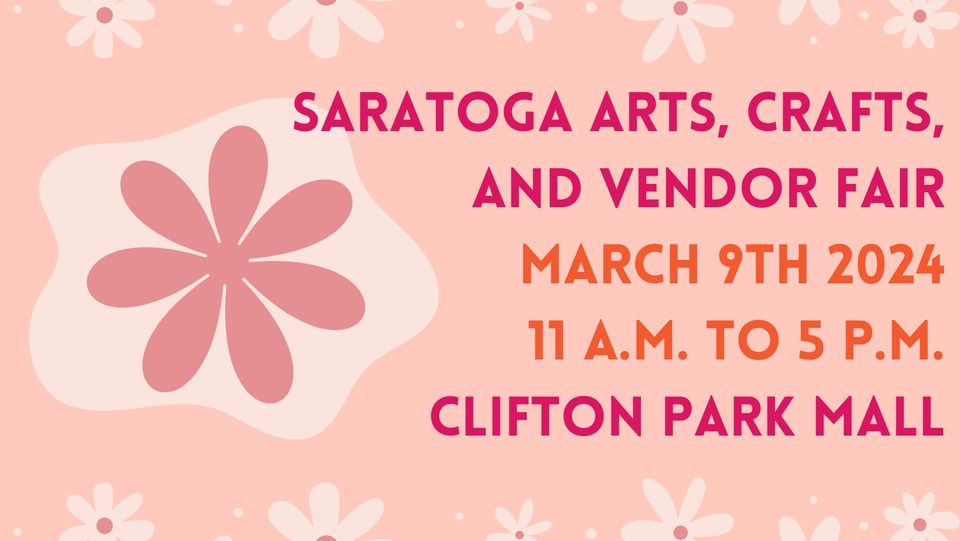 Saratoga Arts, Crafts, and Vendor Fair 