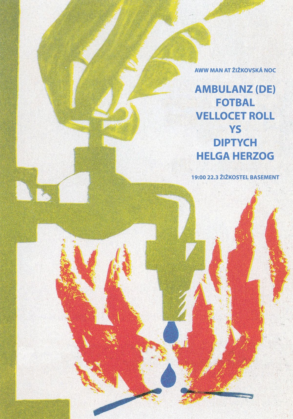 AWW MAN at \u017di\u017ekovsk\u00e1 noc w\/ Ambulanz (DE) + Fotbal + Vellocet Roll + Ys + Diptych + Helga Herzog