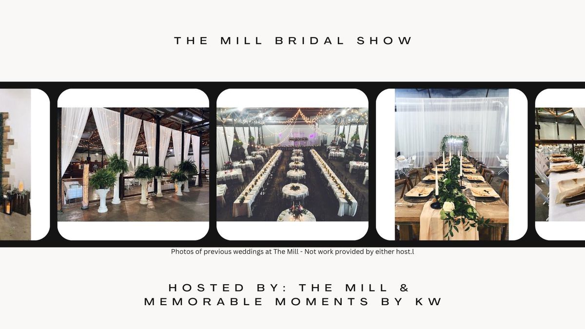 The Mill Bridal Show 2025