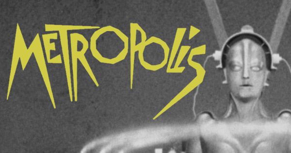 Fritz Lang's Silent Classic "Metropolis" at Vidiots Eagle Theater