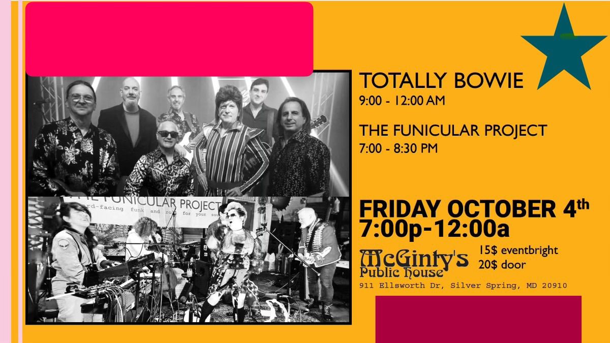 Totally Bowie + The Funicular Project = TOTAL FUN on Fri 10\/4