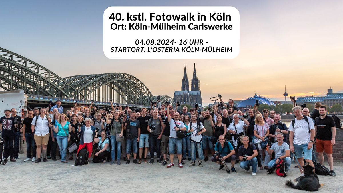 40. Fotowalk in K\u00f6ln - Ort: K\u00f6ln-M\u00fclheim Carlswerke