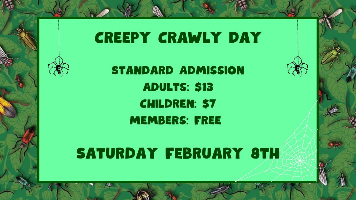 Creepy Crawly Day