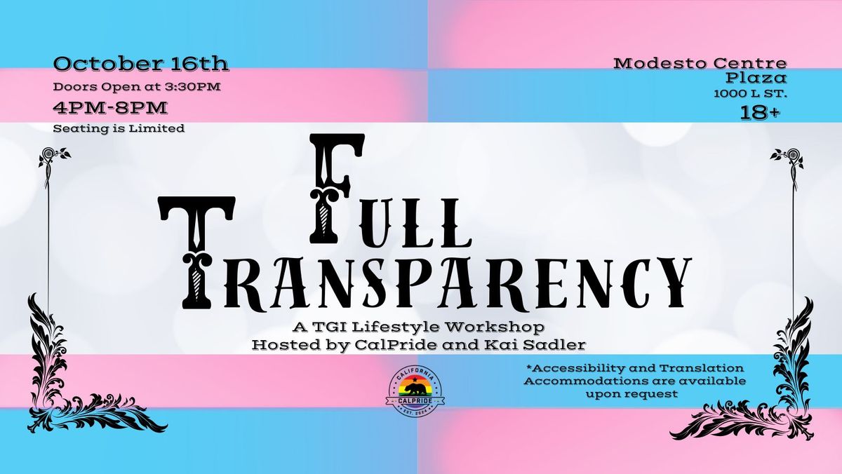 Full Transparency: A TGI Lifestyle Workshop