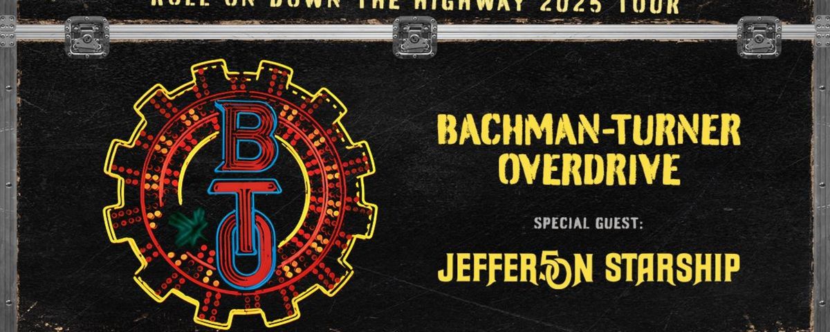 Bachman-Turner Overdrive with Starship