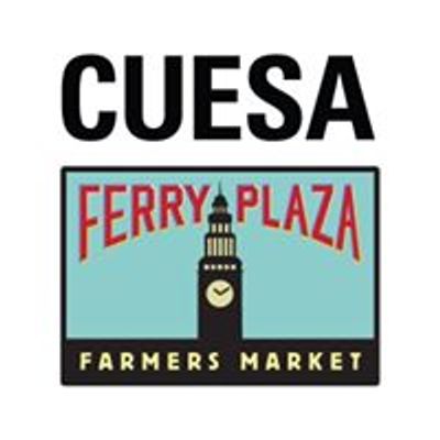 CUESA & The Ferry Plaza Farmers Market