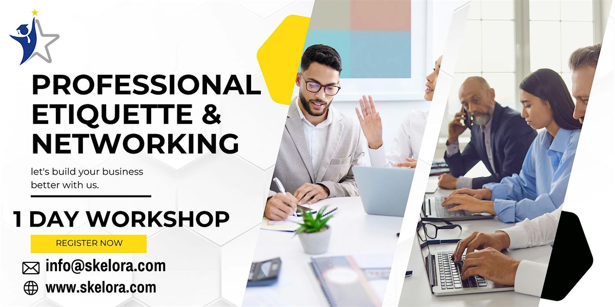 Corporate Networking Excellence 1 Day Workshop in Staten Island, NY