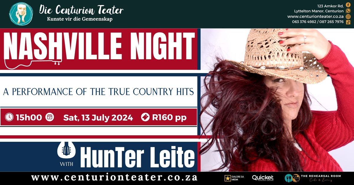 A Nashville Night With HunTer Leite: True Country Hits Live! (@ Die Centurion Teater)