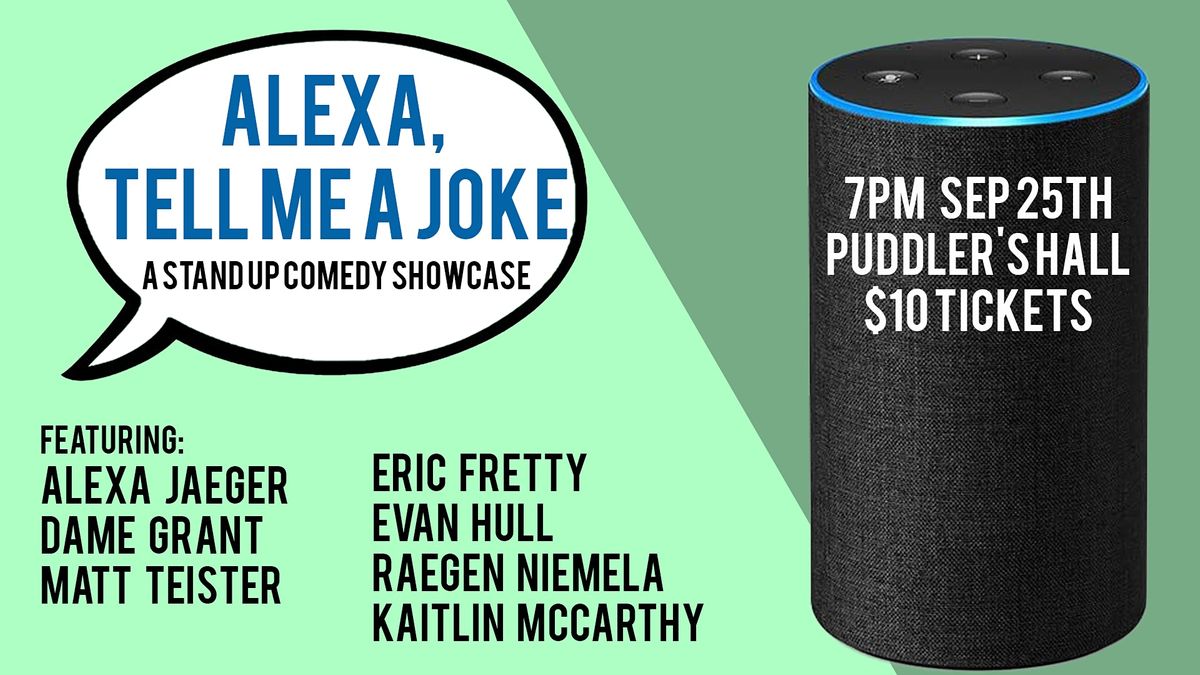 Alexa, Tell Me a Joke: a Standup Comedy Show Vol 2