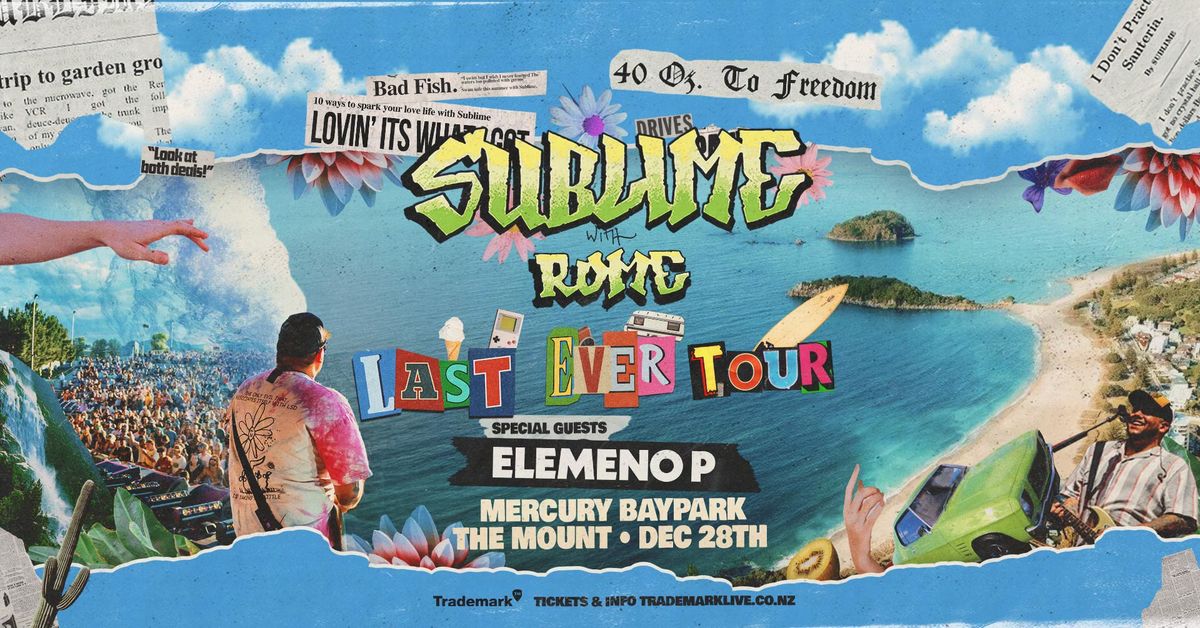 SUBLIME w\/ ROME | Mt. Maunganui