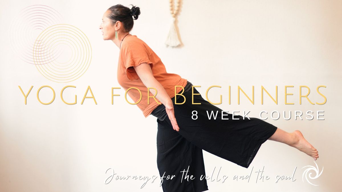 Yoga for Beginners: 8 Week Course