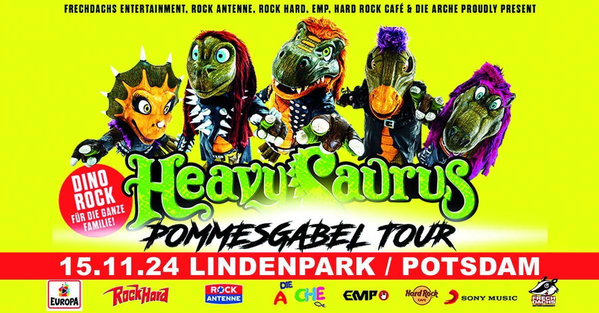 Heavysaurus "Pommelsgabel Tour 2024\/25" \u2022 Potsdam \u2022 15.11.2024