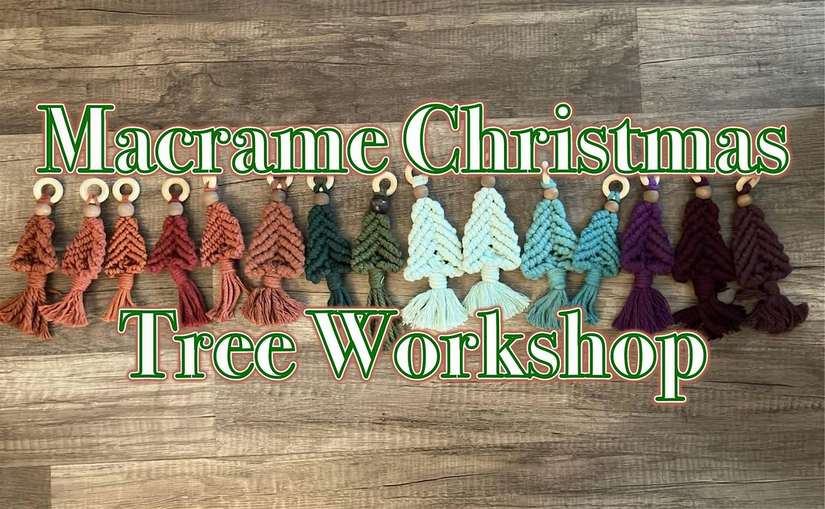Macrame Christmas Tree Workshop