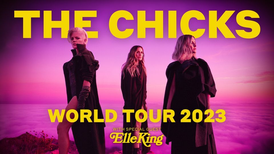 The Chicks at Spark Arena, Auckland (Licensed All Ages)