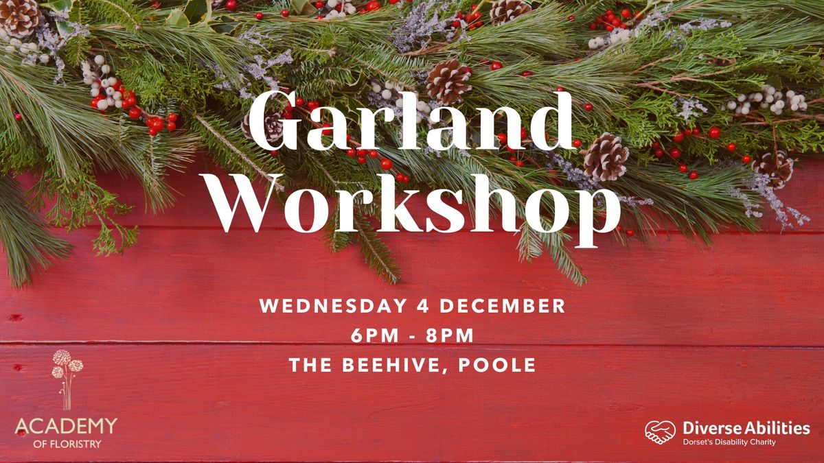 Garland Workshop