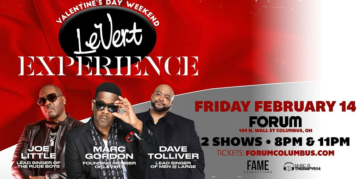 LEVERT EXPERIENCE w\/ Marc Gordon, Joe Little, Dave Tolliver  {8PM} & {11PM}