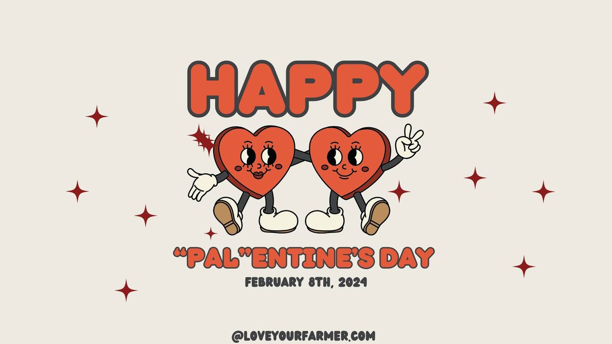 "Pal"entine's Day