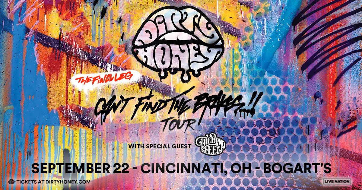 Dirty Honey: Can't Find The Brakes Tour