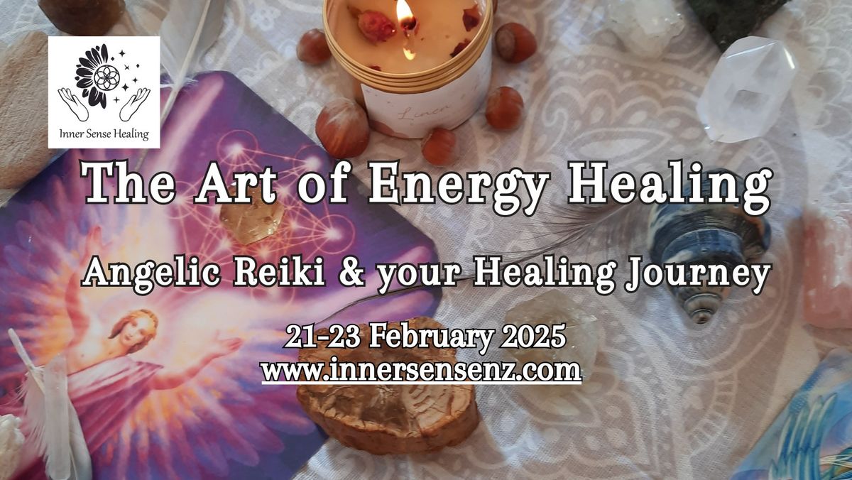 The Art of Energy Healing - Angelic Reiki for your Healing Journey