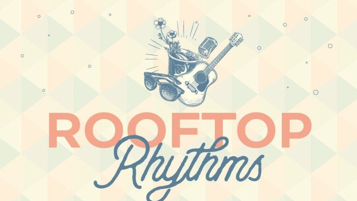 Rooftop Rhythms - Live Music Series