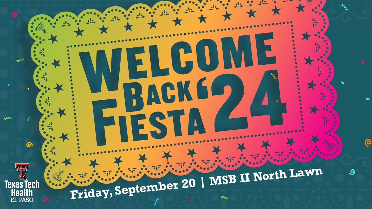 2024 Welcome Back Fiesta