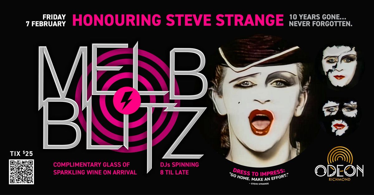 MelbBlitz #4 - Celebrating Steve Strange