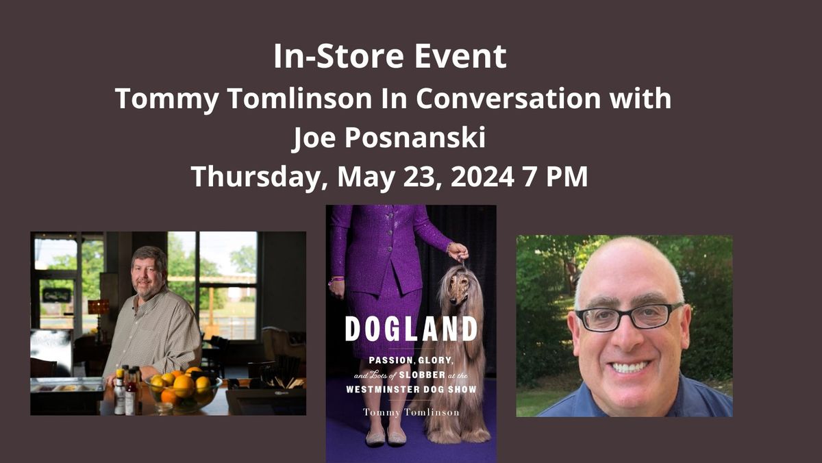Tommy Tomlinson Discusses His New Book Dogland with Joe Posnanski