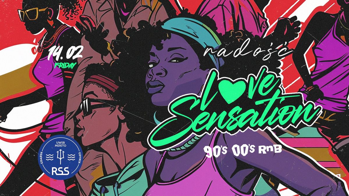 14.02 | LOVE SENSATION | 90'S 00'S BANGERS | WSB MERITO 