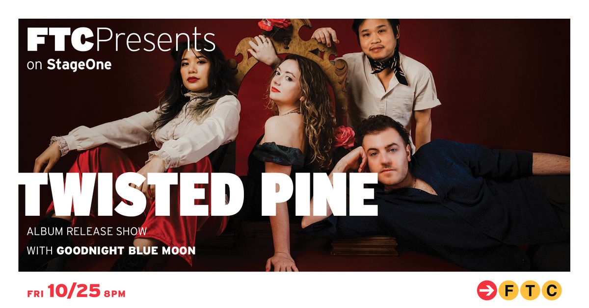 Twisted Pine w\/s\/g Goodnight Blue Moon \u2022 Fairfield, CT \u2022 StageOne