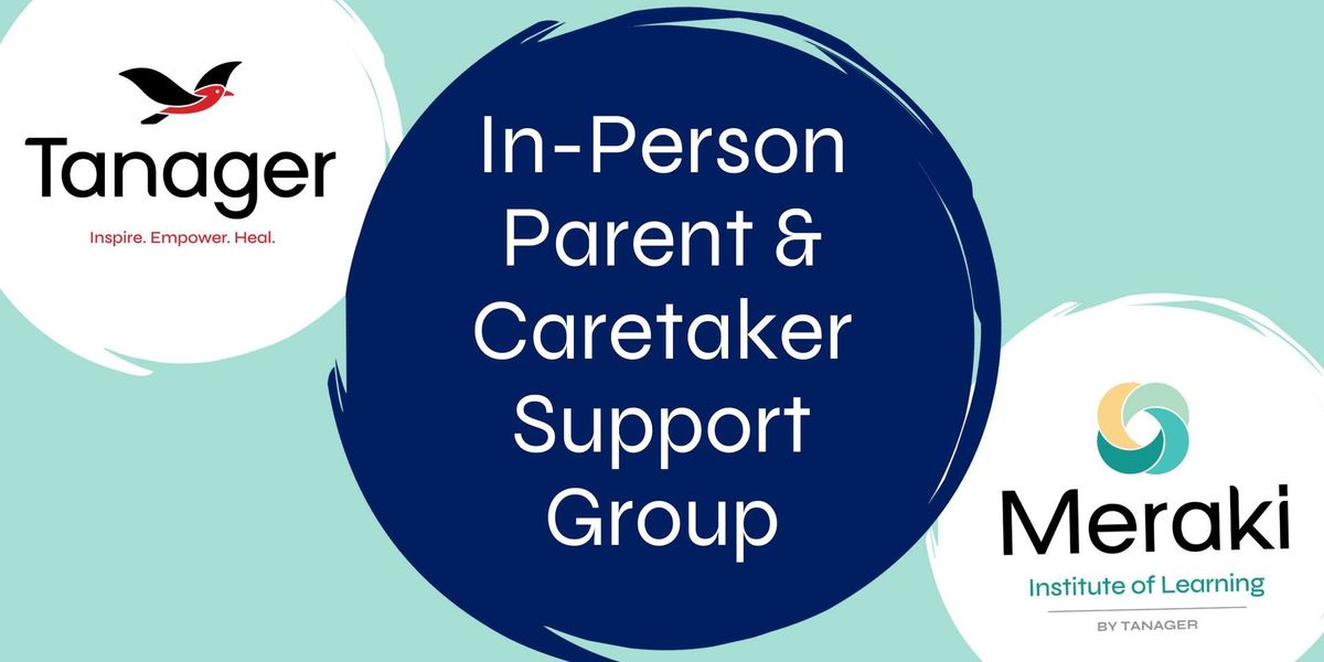 Parent & Caretaker Support Group