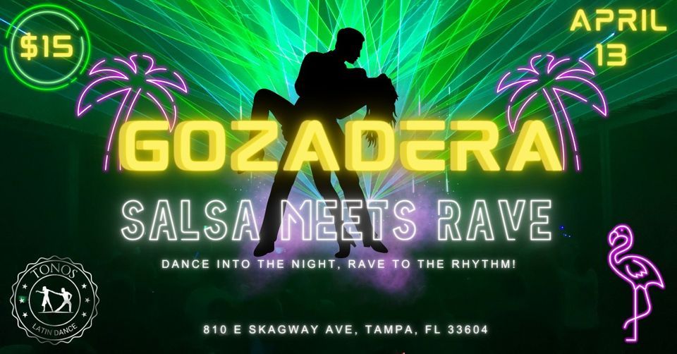 Gozadera - Neon Party, Salsa & Bachata Meets Rave!